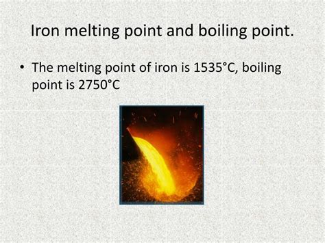 boiling point of iron.